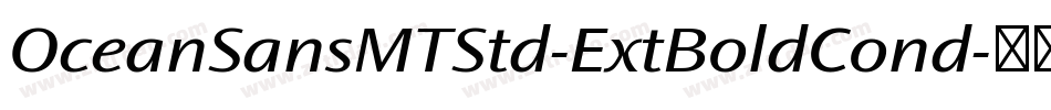 OceanSansMTStd-ExtBoldCond字体转换
