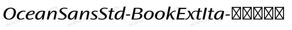 OceanSansStd-BookExtIta字体转换