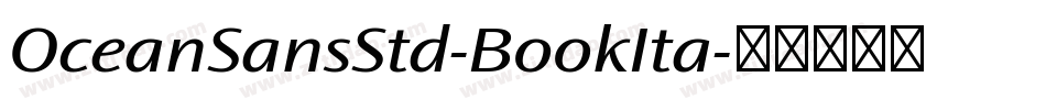 OceanSansStd-BookIta字体转换