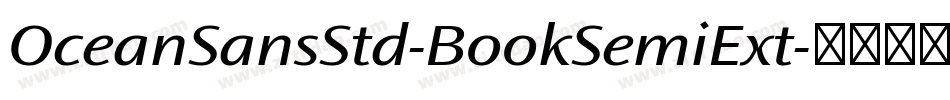 OceanSansStd-BookSemiExt字体转换
