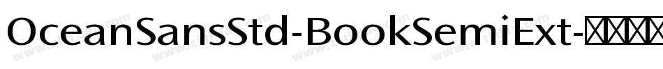 OceanSansStd-BookSemiExt字体转换