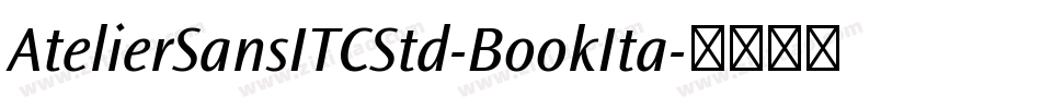 AtelierSansITCStd-BookIta字体转换