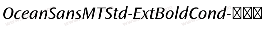 OceanSansMTStd-ExtBoldCond字体转换