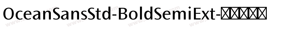 OceanSansStd-BoldSemiExt字体转换