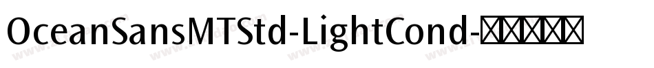 OceanSansMTStd-LightCond字体转换