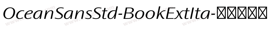 OceanSansStd-BookExtIta字体转换
