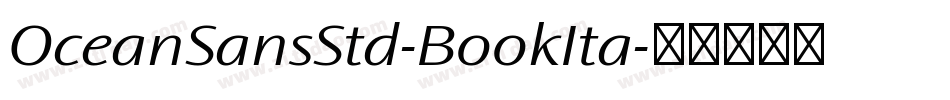 OceanSansStd-BookIta字体转换