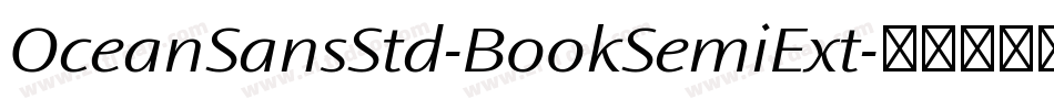 OceanSansStd-BookSemiExt字体转换