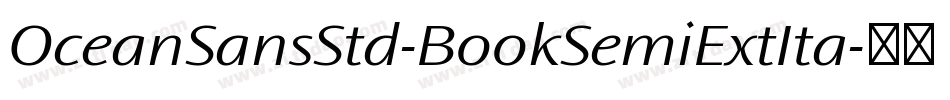 OceanSansStd-BookSemiExtIta字体转换