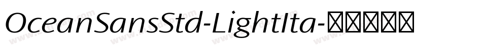 OceanSansStd-LightIta字体转换