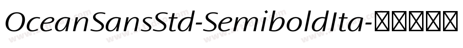OceanSansStd-SemiboldIta字体转换