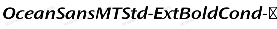 OceanSansMTStd-ExtBoldCond字体转换