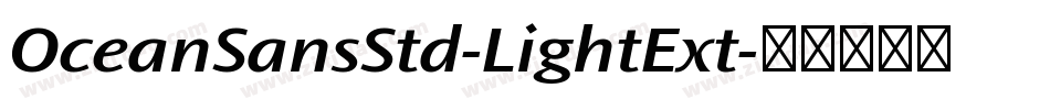 OceanSansStd-LightExt字体转换
