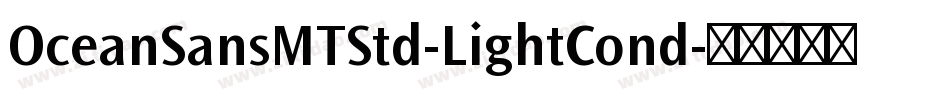 OceanSansMTStd-LightCond字体转换