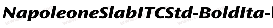 NapoleoneSlabITCStd-BoldIta字体转换