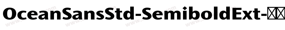 OceanSansStd-SemiboldExt字体转换