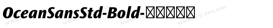 OceanSansStd-Bold字体转换