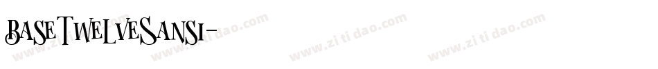BaseTwelveSansI字体转换