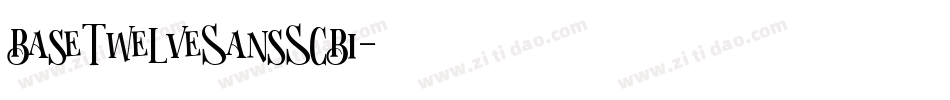 BaseTwelveSansSCBI字体转换