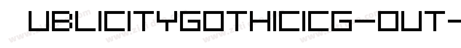PublicityGothicICG-Out字体转换