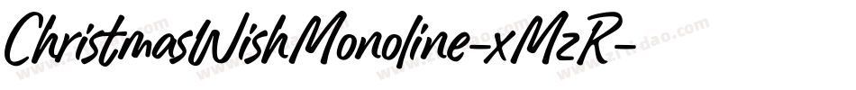 ChristmasWishMonoline-xMzR字体转换 ChristmasWishMonoline-xMzR字体转换