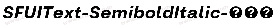 SFUIText-SemiboldItalic字体转换