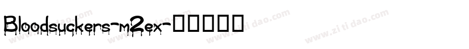 Bloodsuckers-m2ex字体转换