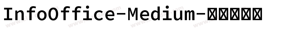 InfoOffice-Medium字体转换