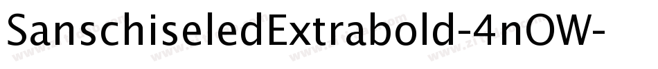 SanschiseledExtrabold-4nOW字体转换