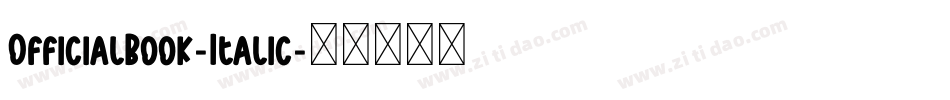 OfficialBook-Italic字体转换