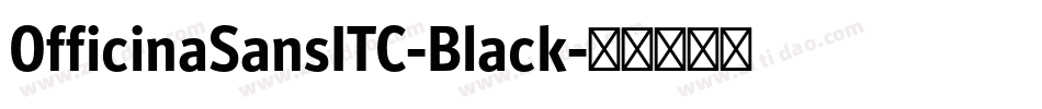 OfficinaSansITC-Black字体转换