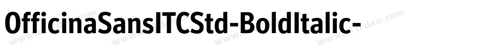 OfficinaSansITCStd-BoldItalic字体转换