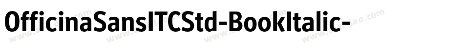 OfficinaSansITCStd-BookItalic字体转换