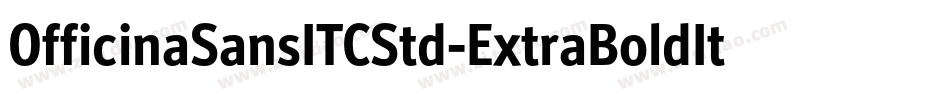 OfficinaSansITCStd-ExtraBoldIta字体转换