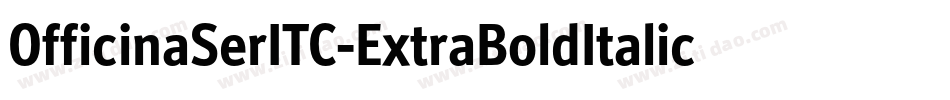 OfficinaSerITC-ExtraBoldItalic字体转换