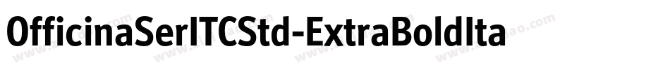 OfficinaSerITCStd-ExtraBoldIta字体转换