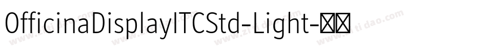 OfficinaDisplayITCStd-Light字体转换