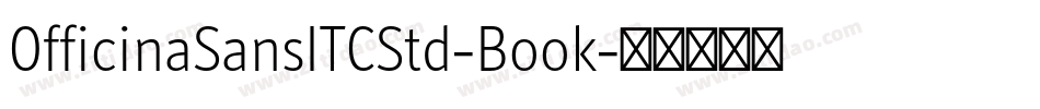 OfficinaSansITCStd-Book字体转换