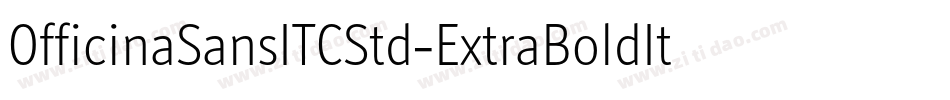 OfficinaSansITCStd-ExtraBoldIta字体转换