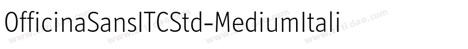 OfficinaSansITCStd-MediumItalic字体转换
