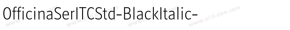 OfficinaSerITCStd-BlackItalic字体转换
