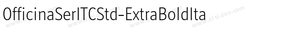OfficinaSerITCStd-ExtraBoldIta字体转换
