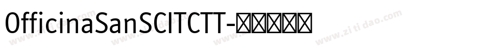 OfficinaSanSCITCTT字体转换