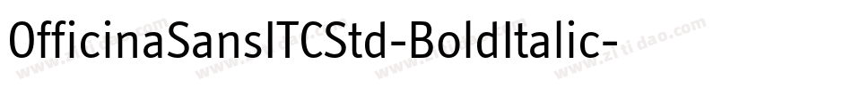 OfficinaSansITCStd-BoldItalic字体转换