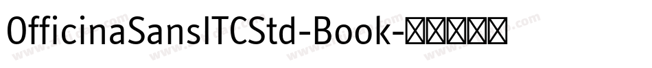 OfficinaSansITCStd-Book字体转换
