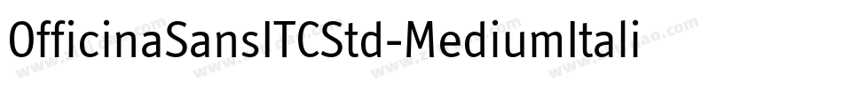 OfficinaSansITCStd-MediumItalic字体转换
