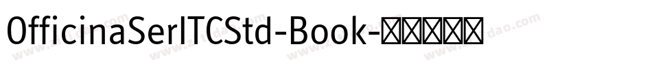 OfficinaSerITCStd-Book字体转换