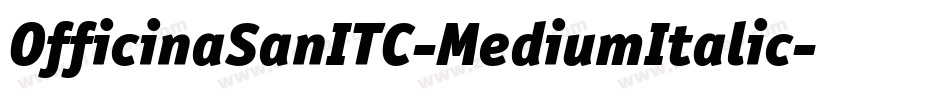 OfficinaSanITC-MediumItalic字体转换