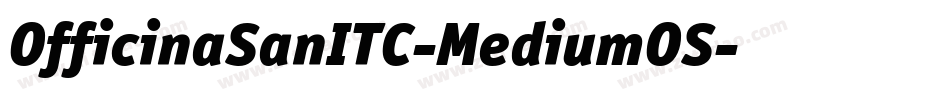 OfficinaSanITC-MediumOS字体转换