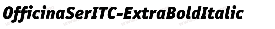 OfficinaSerITC-ExtraBoldItalic字体转换